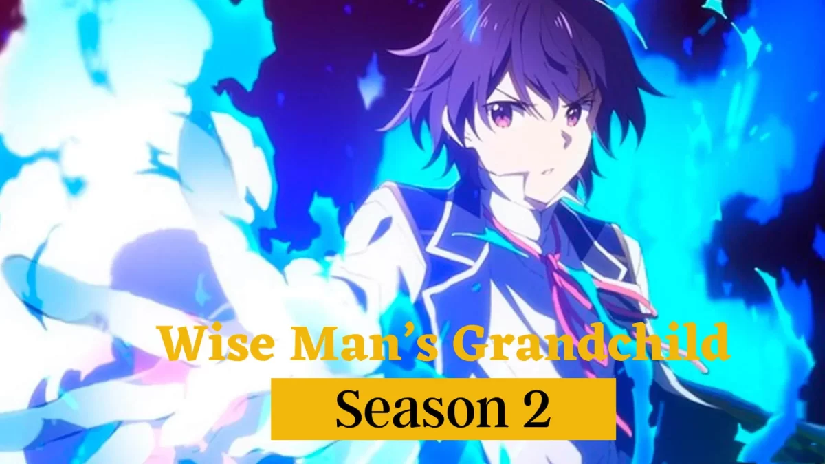 Wise Man's Grandchild Season 2
