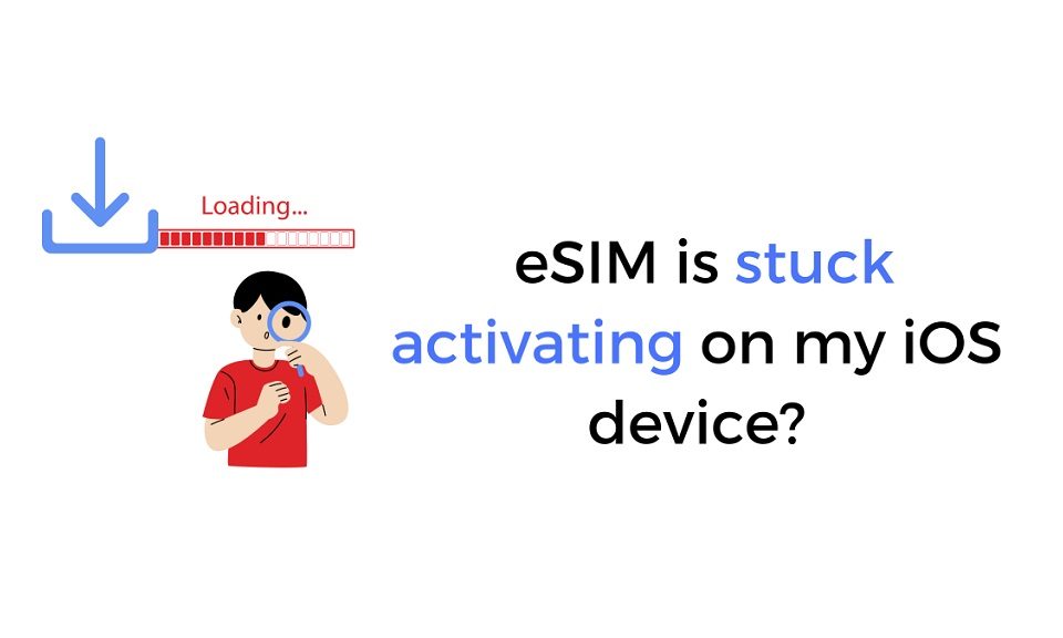 eSIM Stuck on Activating
